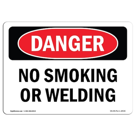 OSHA Danger Sign, No Smoking Or Welding, 10in X 7in Rigid Plastic